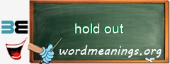 WordMeaning blackboard for hold out